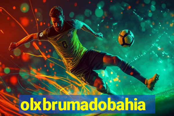 olxbrumadobahia
