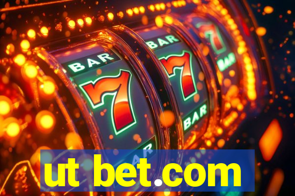 ut bet.com