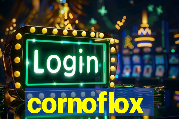 cornoflox