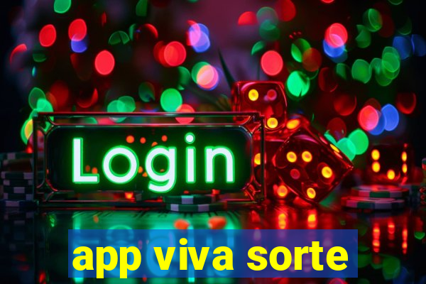 app viva sorte