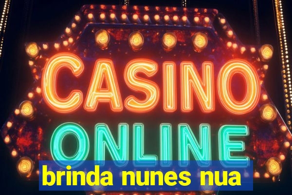 brinda nunes nua