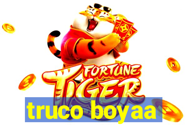 truco boyaa