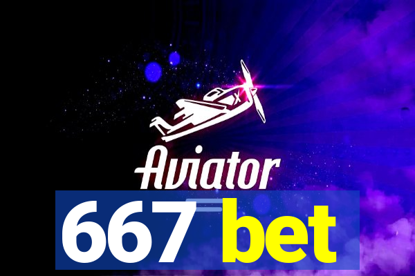 667 bet