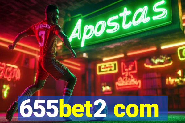 655bet2 com