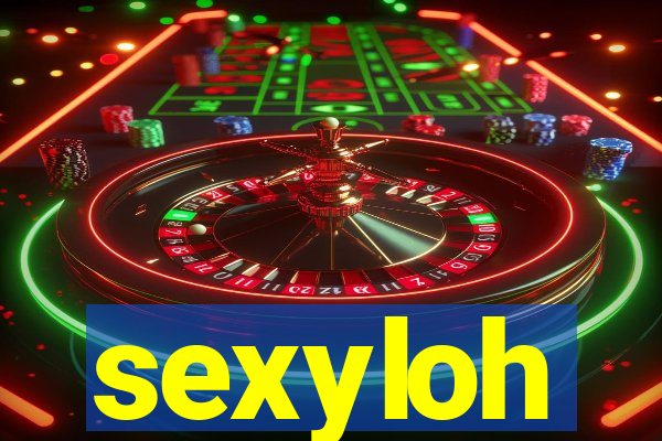 sexyloh