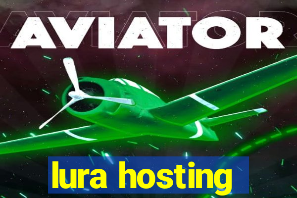 lura hosting