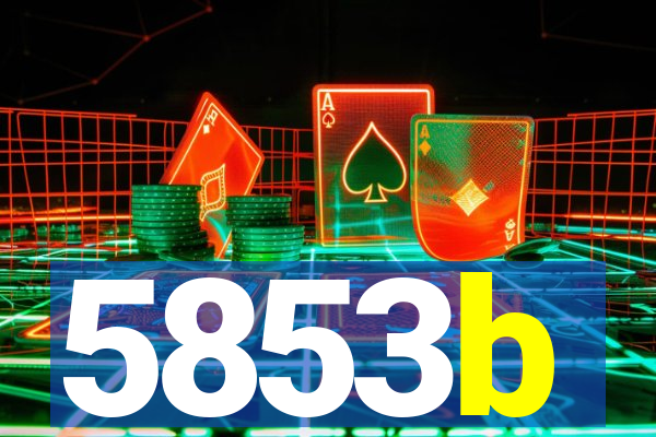 5853b