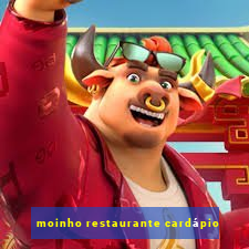 moinho restaurante cardápio