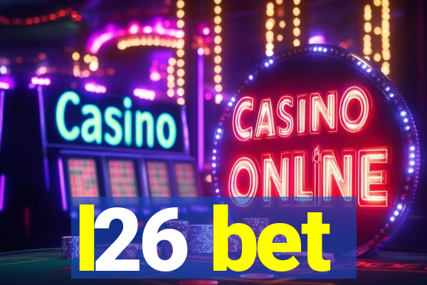 l26 bet
