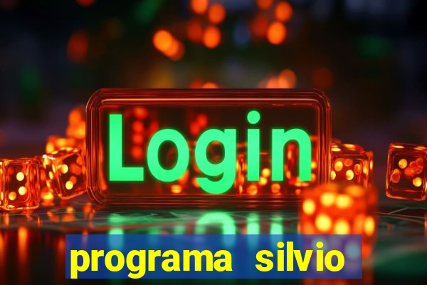programa silvio santos de hoje foi gravado quando