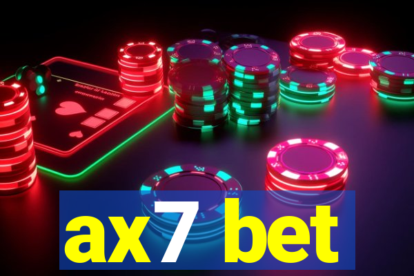 ax7 bet