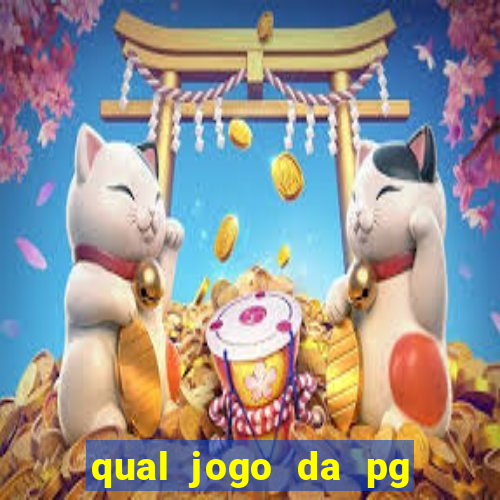 qual jogo da pg ta pagando agora