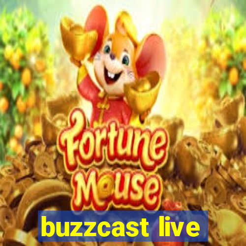 buzzcast live
