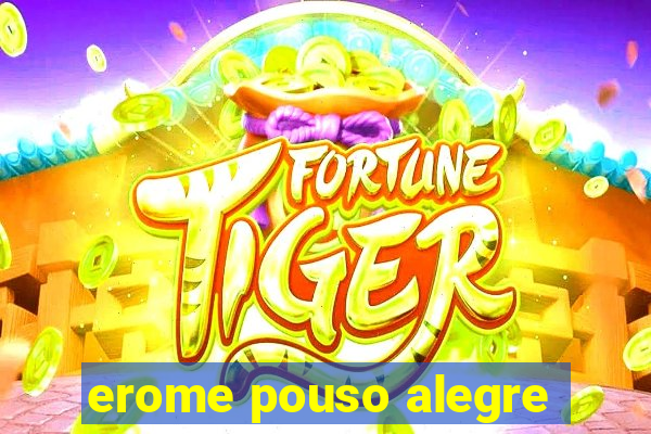 erome pouso alegre