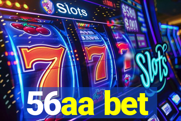 56aa bet