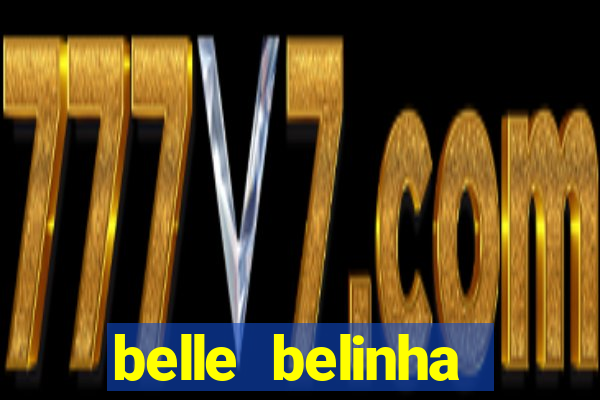 belle belinha vazados porn