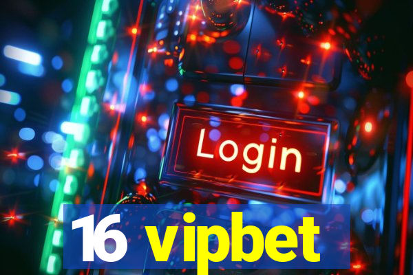 16 vipbet