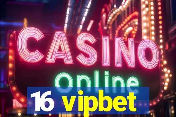 16 vipbet