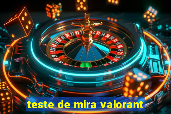 teste de mira valorant