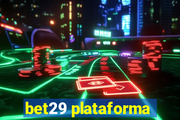 bet29 plataforma