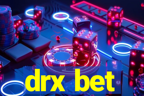 drx bet