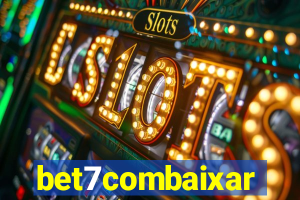bet7combaixar