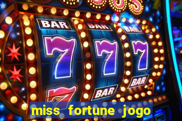 miss fortune jogo de sexo