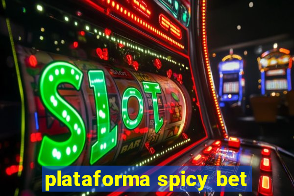 plataforma spicy bet