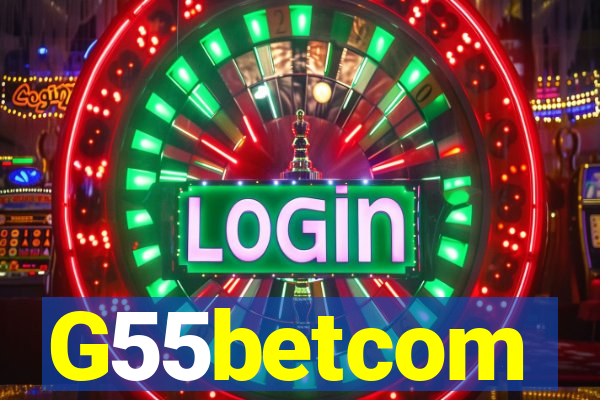 G55betcom