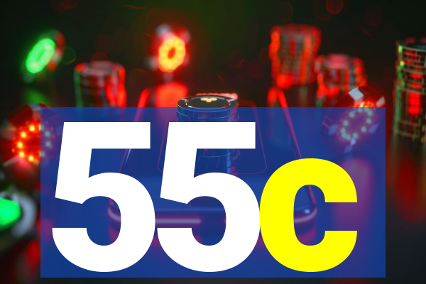 55c