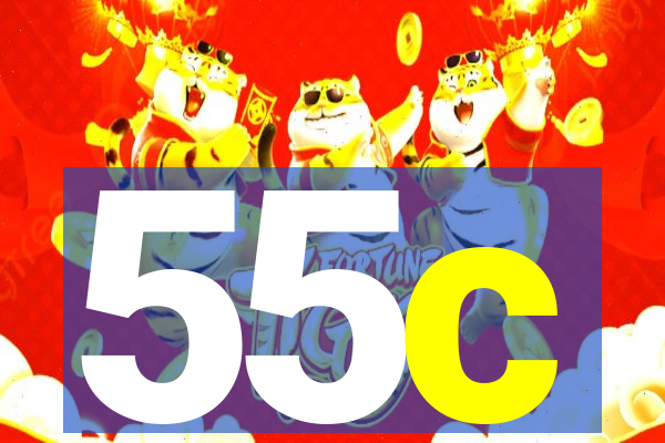 55c