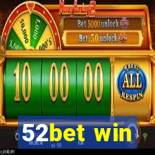 52bet win