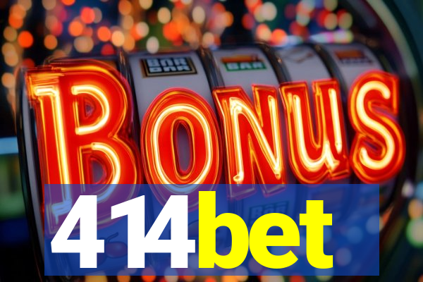 414bet