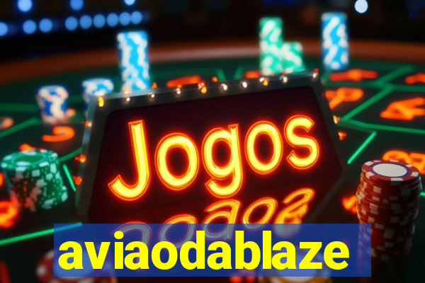 aviaodablaze