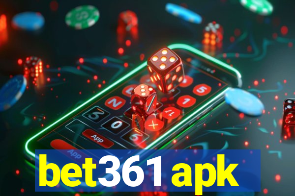 bet361 apk