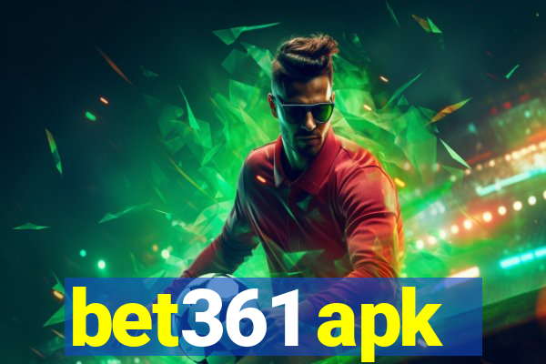 bet361 apk