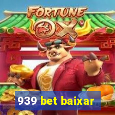 939 bet baixar