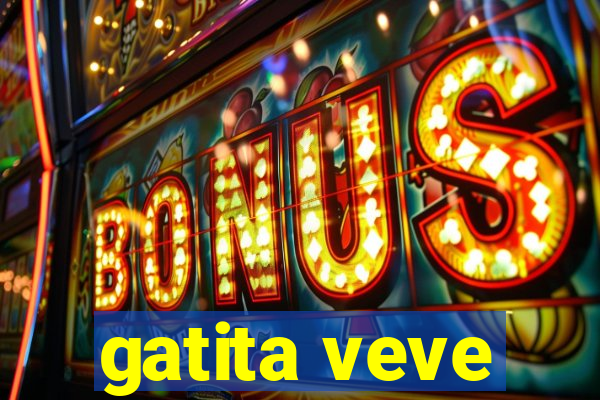 gatita veve