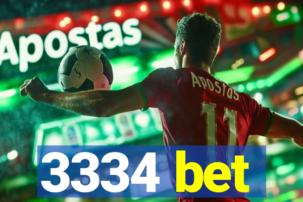 3334 bet
