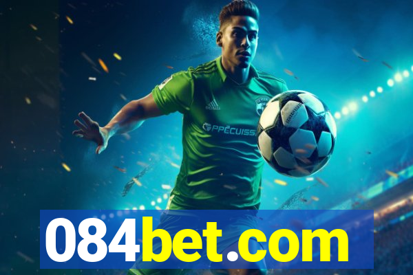 084bet.com