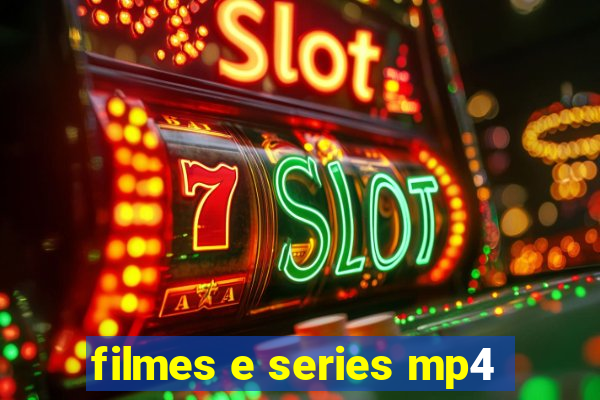 filmes e series mp4