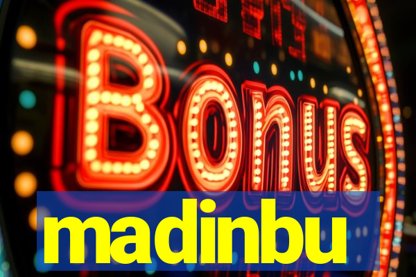 madinbu