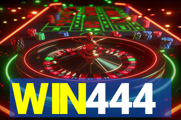 WIN444