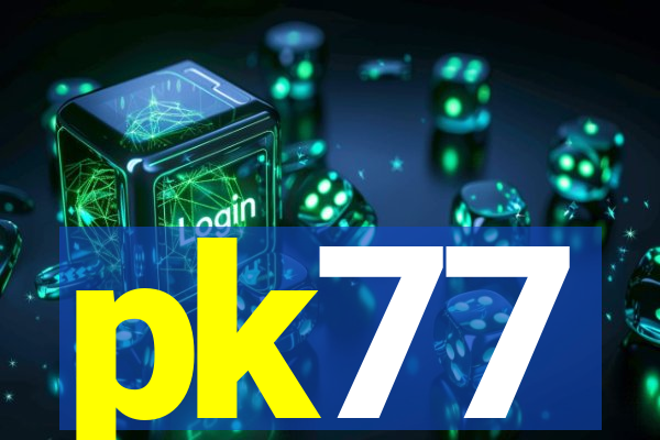 pk77