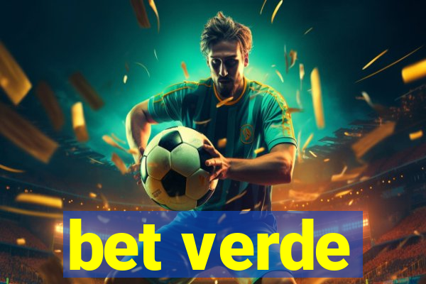 bet verde
