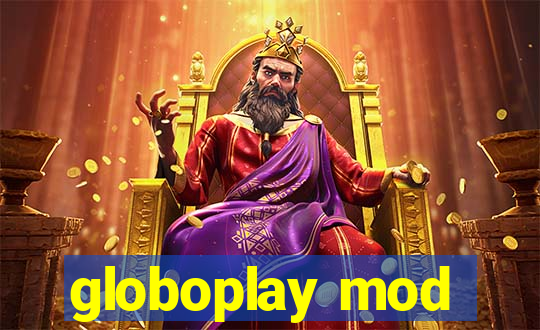 globoplay mod