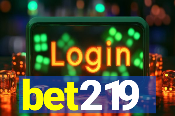 bet219