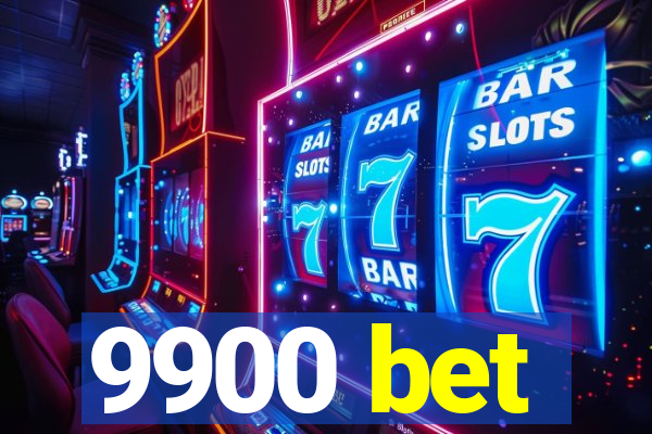 9900 bet