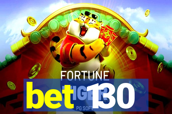 bet 130