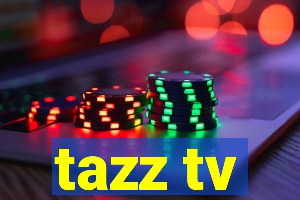 tazz tv